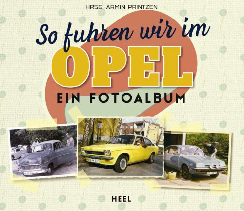 Opel - Ein Fotoalbum_Heel Verlag_Serag AG
