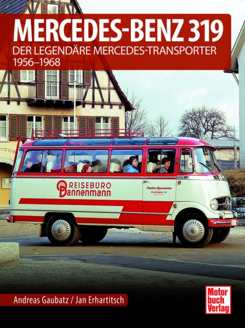 Mercedes 319 Legenderer Transporter.. _Heel Verlag_Serag AG