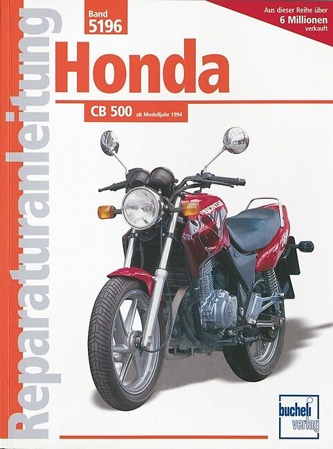 Reparaturanleitung Band 5196 Honda CB 500 Ab 1994 4 Ventiler Bei Serag AG