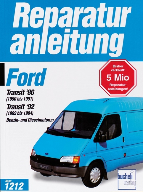 Reparaturanleitung Band 1212 Ford Transit 1990 1092 Bei Serag AG